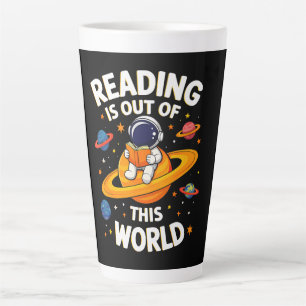 Reading Is Out Of This World Latte Mug