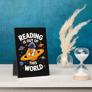 Reading Is Out Of This World Plaque