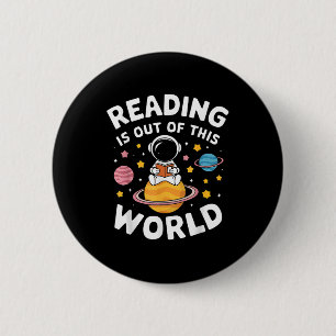 Reading Is Out Of This World Space 6 Cm Round Badge