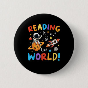 Reading Is Out Of This World Space 6 Cm Round Badge