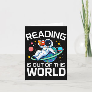 Reading is out of this world space astronaut card