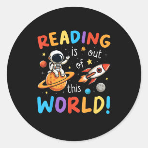 Reading Is Out Of This World Space Classic Round Sticker