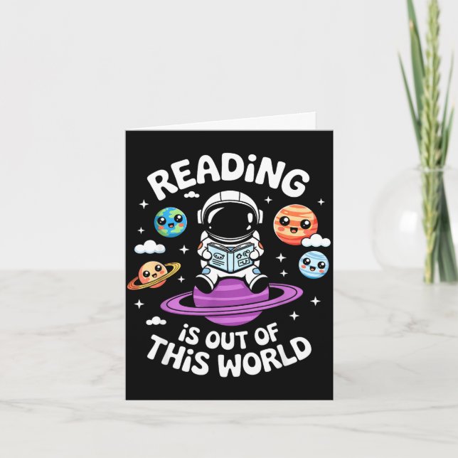 Reading is out of this world space funny books card (Front)