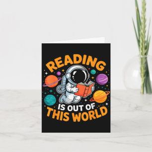 Reading is out of this world space funny books card