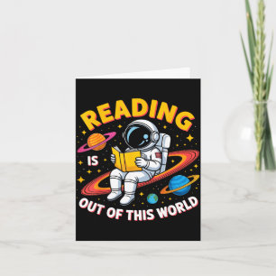 Reading is out of this world space funny books card