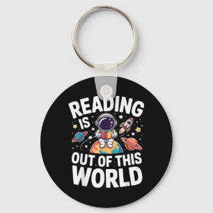 Reading is Out of This World Space Funny Books Key Ring