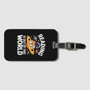 Reading is Out of This World Space Funny Books Lov Luggage Tag