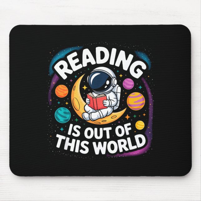 Reading is out of this world space funny books mouse mat (Front)