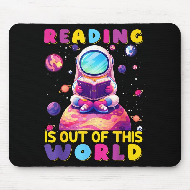 Reading is out of this world space funny books mouse mat (Front)