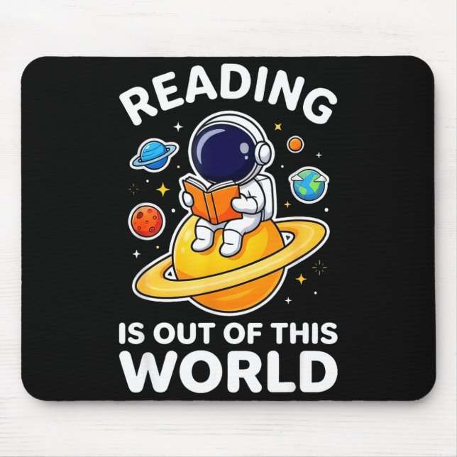 Reading is out of this world space funny books mouse mat (Front)