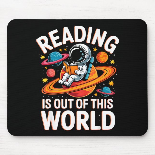 Reading is out of this world space funny books mouse mat (Front)