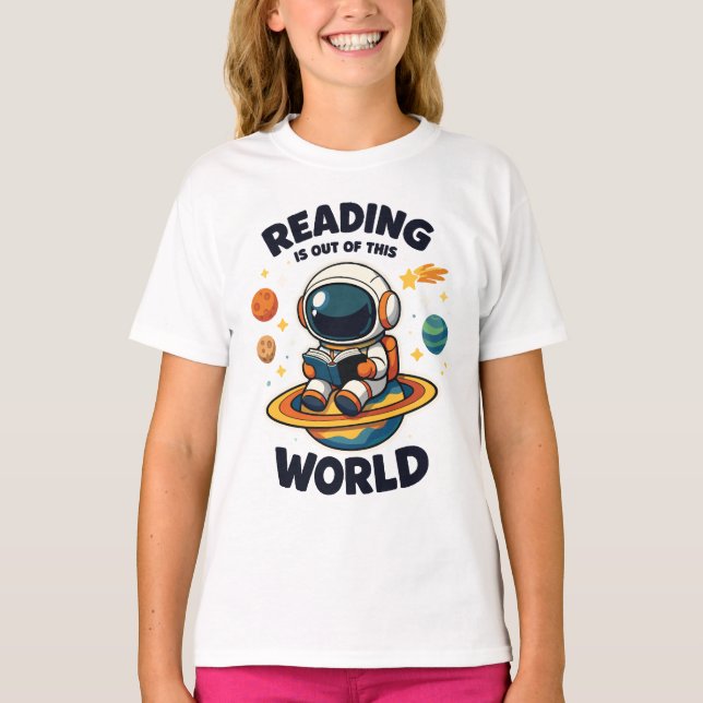 Reading is out of this world T-Shirt (Front)