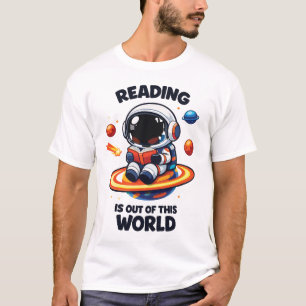 Reading is out of this world T-Shirt