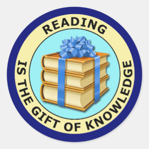 READING IS THE GIFT OF KNOWLEDGE CLASSIC ROUND STICKER