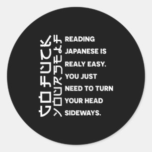 Reading Japanese Is Really Easy Shirt Student Quot Classic Round Sticker
