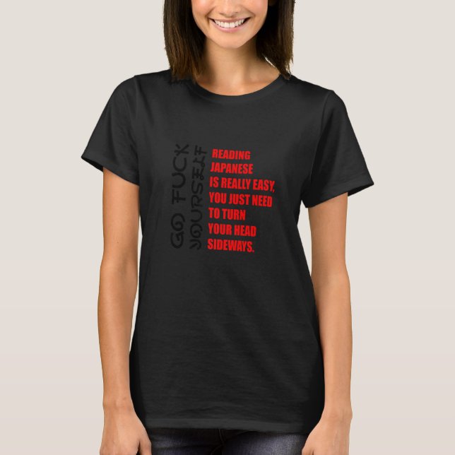 Reading Japanese Is Really Easy T-Shirt (Front)
