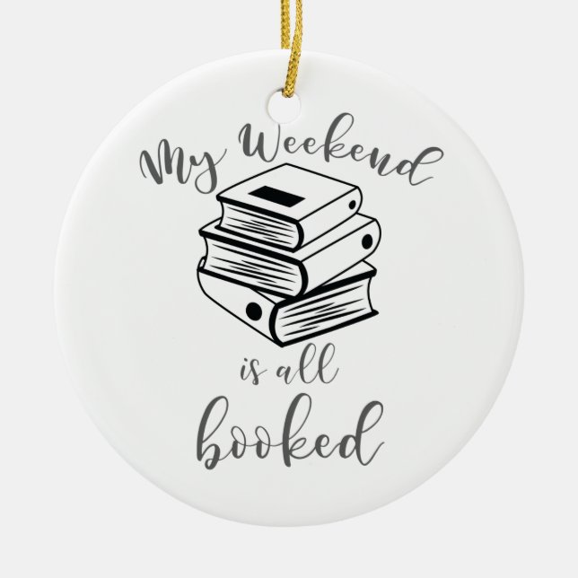 Reading Lover Book Nerd Reader Weekend All Booked Ceramic Tree Decoration (Front)