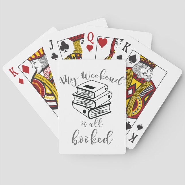 Reading Lover Book Nerd Reader Weekend All Booked Playing Cards (Back)