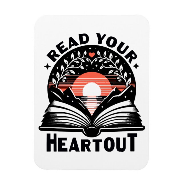 Reading Lover Read Your Heart Out Book Nerd Magnet (Vertical)