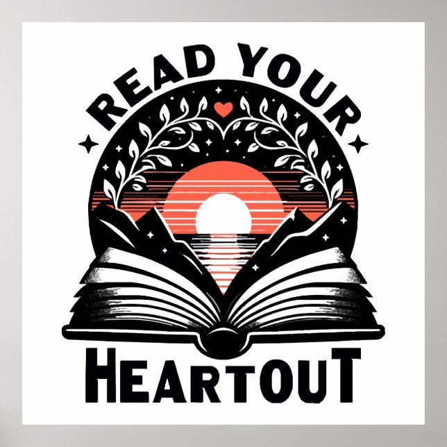 Reading Lover Read Your Heart Out Book Nerd Poster (Front)