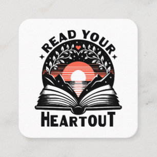 Reading Lover Read Your Heart Out Book Nerd Square Business Card