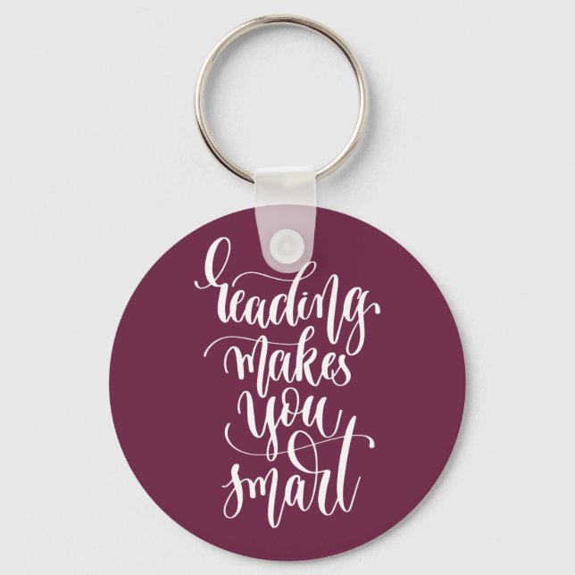 Reading Makes You Smart Key Ring (Front)