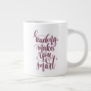 Reading Makes You Smart Large Coffee Mug