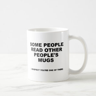 Reading Others' Funny Mug