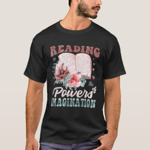 Reading Powers Imagination T-Shirt