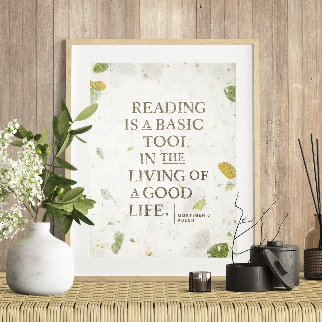 Reading Quote by Mortimer J. Adler Poster (Creator Uploaded)