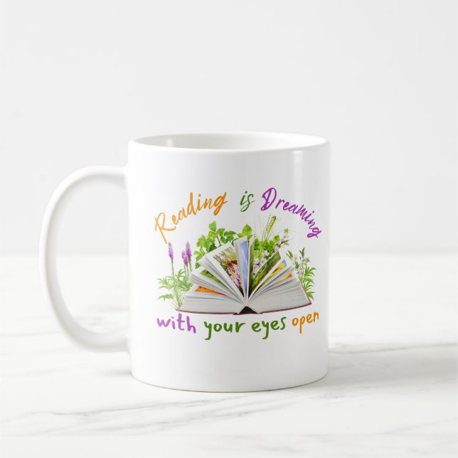 Reading Quote Mug – Dream With Your Eyes Open (Left)