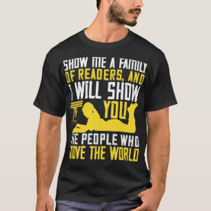 Reading Readers Move The World T-Shirt