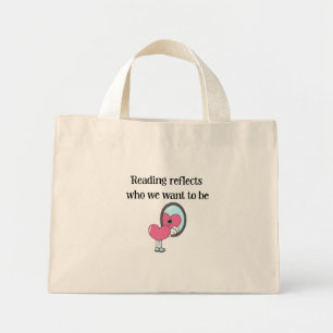 Reading Reflects Pink Heart Mirror Quote Mini Tote Bag