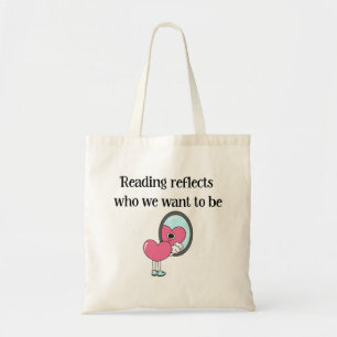 Reading Reflects Pink Heart Mirror Quote Tote Bag