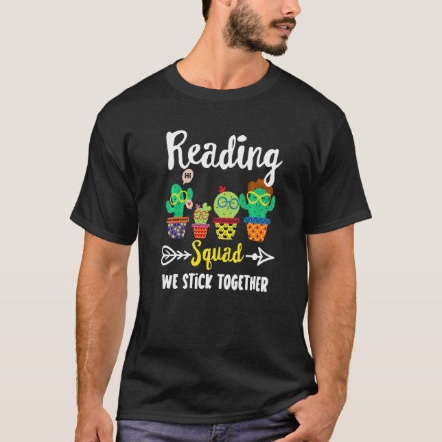 Reading Squad  School Cactus Team Reading Teacher  T-Shirt (Front)