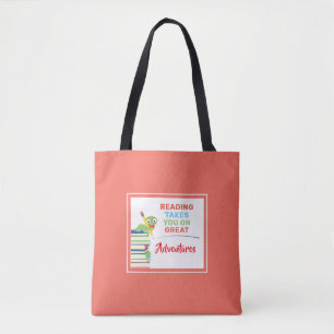 Reading Takes You on Great Aventures Bookworm Tote Bag