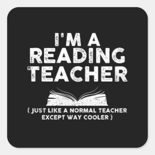 Reading Teacher - I'm A Reading Teacher Square Sticker