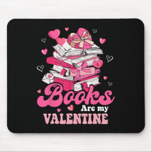 Reading Teacher Valentines Day Books Are My Valent Mouse Mat