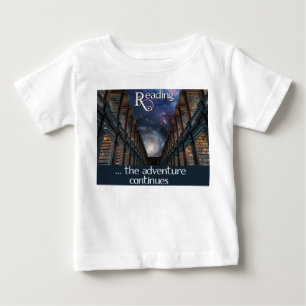 Reading, the adventure continues baby T-Shirt
