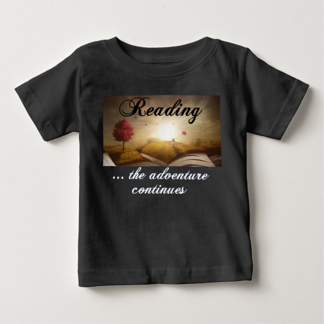 Reading, the adventure continues baby T-Shirt (Front)
