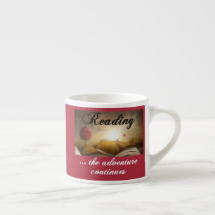 Reading, the adventure continues espresso cup