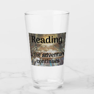 Reading, the adventure continues glass