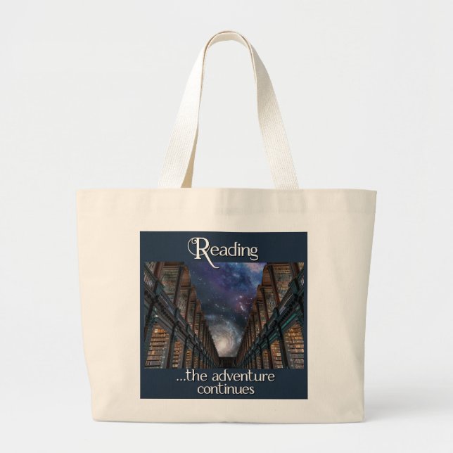 Reading …the Adventure Continues Large Tote Bag (Front)