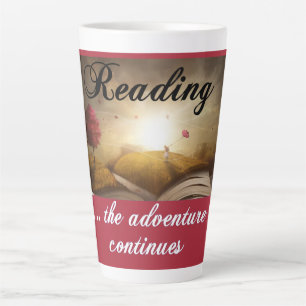 Reading, the adventure continues latte mug