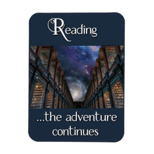 Reading, the adventure continues magnet