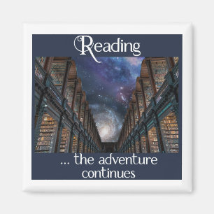Reading … the adventure continues magnet