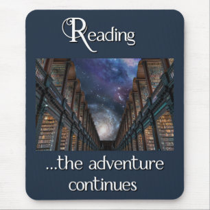 Reading …the Adventure Continues Mouse Pad
