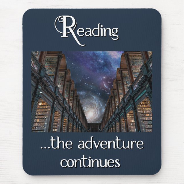 Reading …the Adventure Continues Mouse Pad (Front)