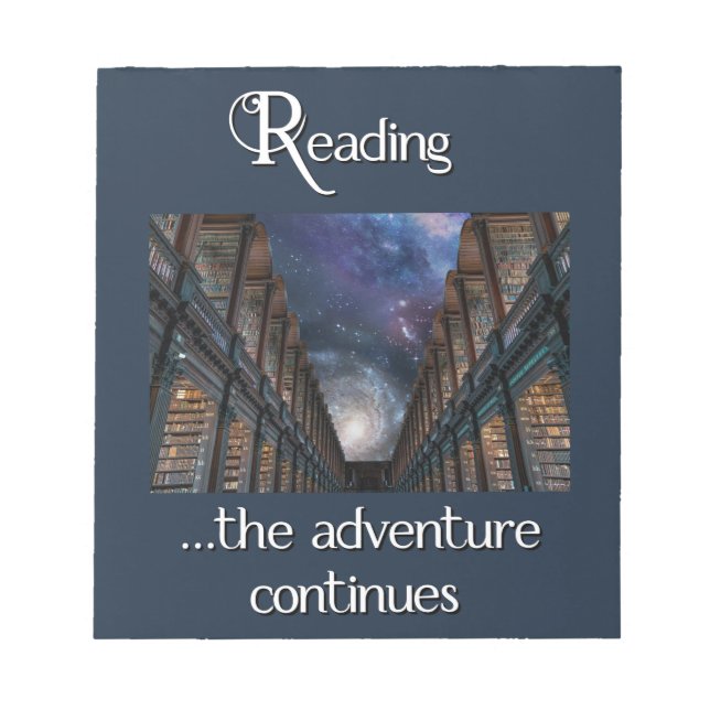 Reading …the Adventure Continues Notepad (Front)