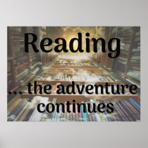 Reading, the adventure continues poster